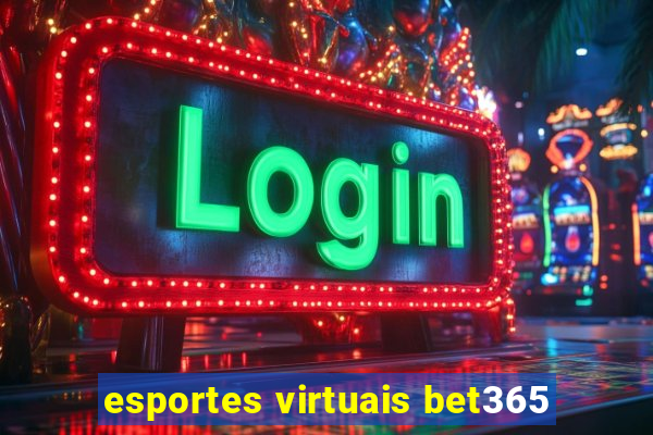 esportes virtuais bet365